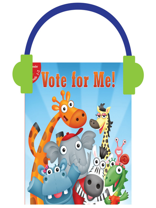 Title details for Vote For Me! by J. Jean Robertson - Available
